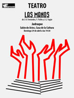 Lee más sobre el artículo Teatro «Las Manos»